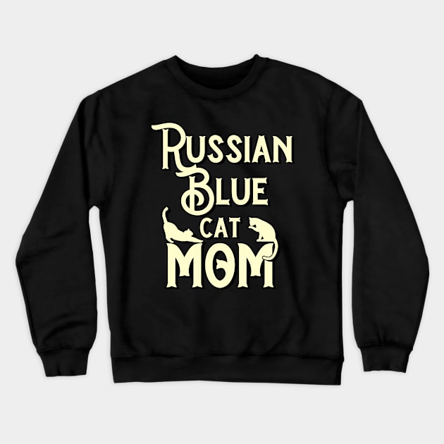 Russian blue cat mama breed Crewneck Sweatshirt by SerenityByAlex